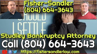 Studley Bankruptcy Attorney - Call (804) 664-3643 Fisher-Sandler, LLC - FREE Consultation