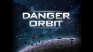 Danger Orbit Launch Trailer