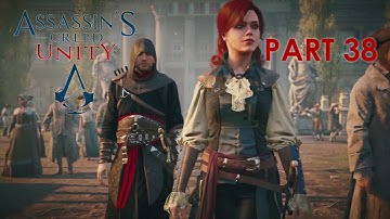 Assassins Creed Unity Gameplay Walkthrough Part 38 [1080p HD] No Commentary