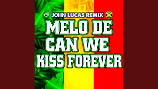 Download Lagu Melo de Can We Kiss Forever Download Lagu Melo de Can We Kiss Forever
