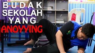 4 Perbuatan Annoying Pelajar Sekolah. Part 1