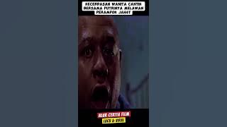 KECERDASAN WANITA CANTIK BERSAMA PUTRINYA MELAWAN PER4MPOK JAH4T #bestmovie #filmterbaru 