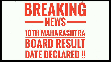 10th MAHARASHTRA BOARD RESULT DATE DECLARED | 10TH MAHARASHTRA BOARD RESULT DATE 2019