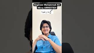 Engineer Ali Mirza ARRESTED #shorts #engineermuhammadalimirza #engineermuhammadalimirzalatestupdate