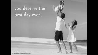 You deserve the best Father's Day! - Free Father's Day eCard