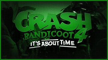 CRASH BANDICOOT 4 - 4TH TIMES A CHARM - PLAYTHROUGH