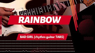 RAINBOW - Bad girl (rhythm guitar TABS)