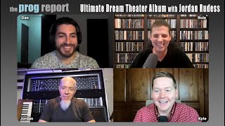 Ultimate Dream Theater Album with Jordan Rudess - The Prog Report
