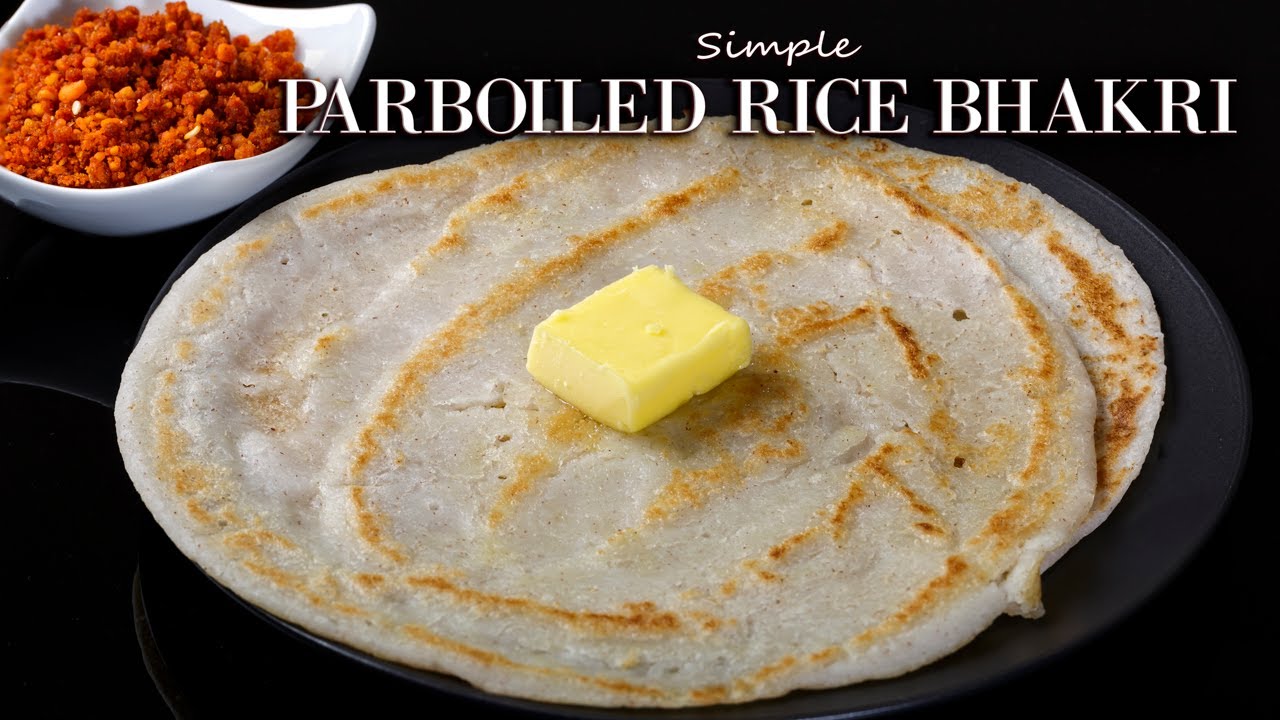 Bhakri Rice Roti Parboiled Rice Bhakri | Ukde Surai Bhakri Recipe | Parboiled Rice Roti ...