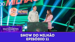 Show do Milhão - Episódio 11 | Programa Silvio Santos (26/07/26)
