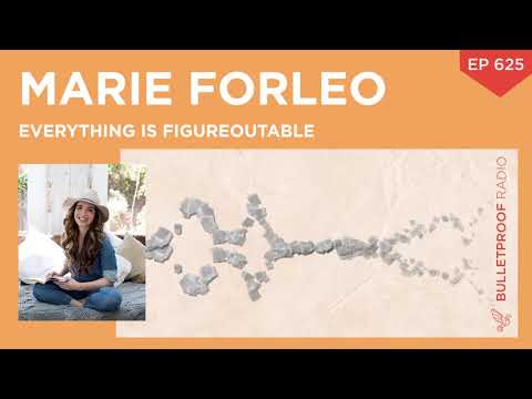 Everything is Figureoutable – Marie Forleo – #625