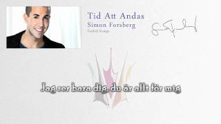 Simon Forsberg "Tid Att Andas" (Lyrics) - Melodifestivalen 2011