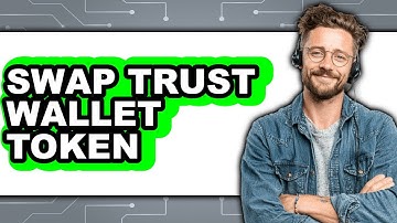 How to Swap Trust Wallet Token (Full Guide)