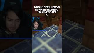 Dwellers vs BUNKER SECRETO P7