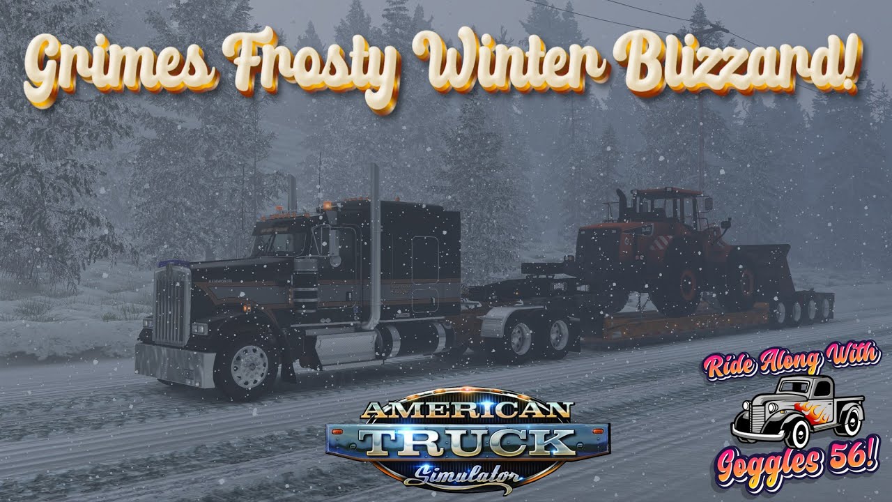 ATS | Grimes Frosty Winter Blizzard in BC! Jasper's W900 Cummins 870!