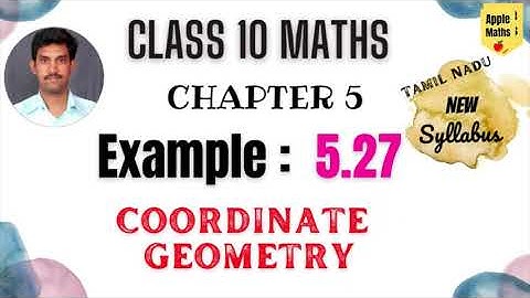 TN Class 10 | Maths | Chapter 5 | Coordinate Geometry | Example 5.27