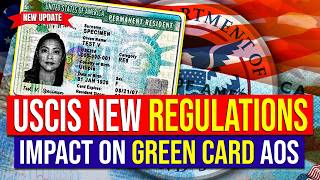 USCIS New Regulations: Impact on Green Card Adjustment of Status | US Immigration