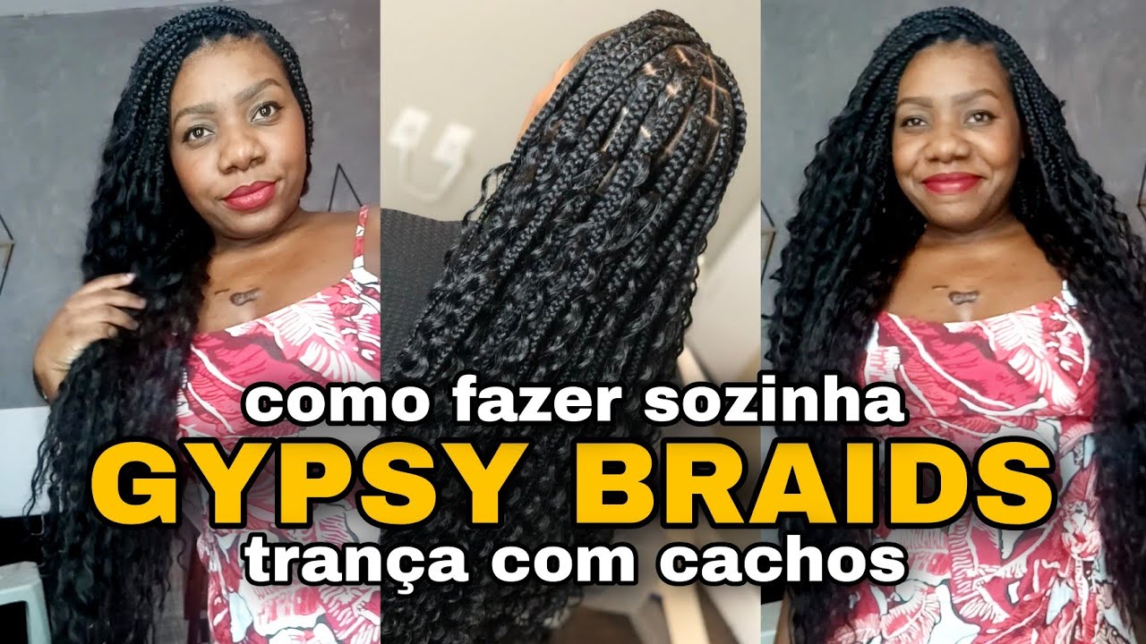 GYPSY BRAIDS | Tranças com cabelo orgânico - PASSO A PASSO - thptnganamst.edu.vn