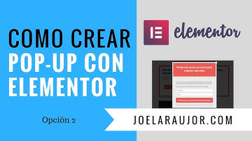 Crear Popup de suscripcion con Elementor (Video 2 de 2)