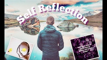 Self Reflection | Motivational Video