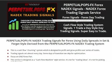 Introducing PERPETUALPOPS FX Forex NADEX Signals   Overview