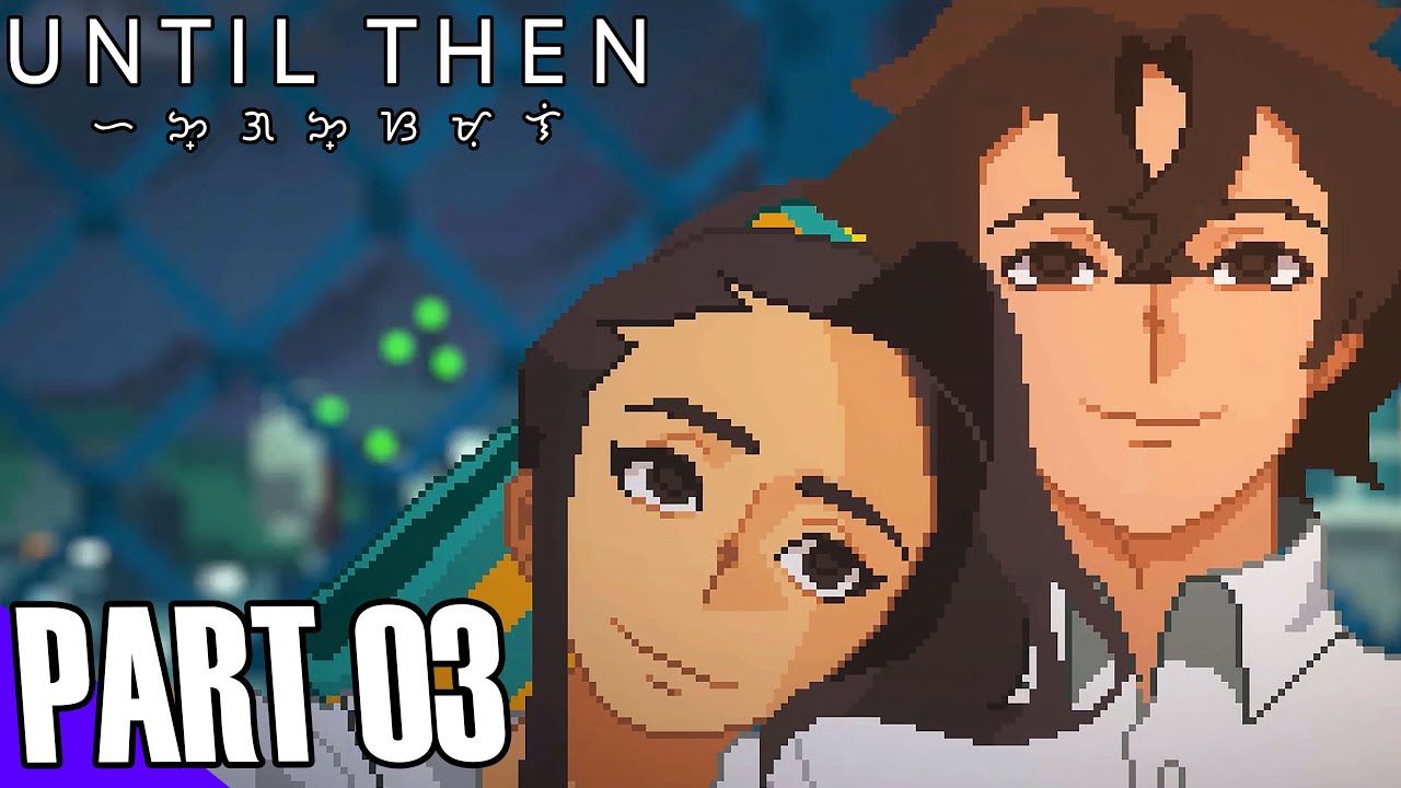 I Hope This Isn’t a Real Life Story.... - Until Then - Chapter 03 ...