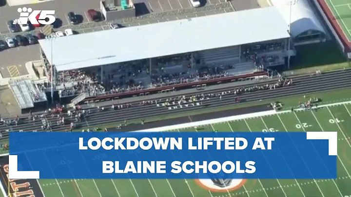 Lockdown lifted at Blaine schools