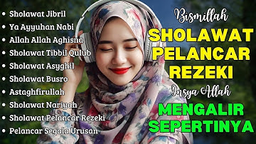 SHOLAWAT TERBARU 2025 | SOLAWAT NABI PENARIK REJEKI | Sholawat Jibril, Sholawat Burdah, Nariyah