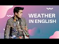 Словарный Запас в Английском - Weather in English