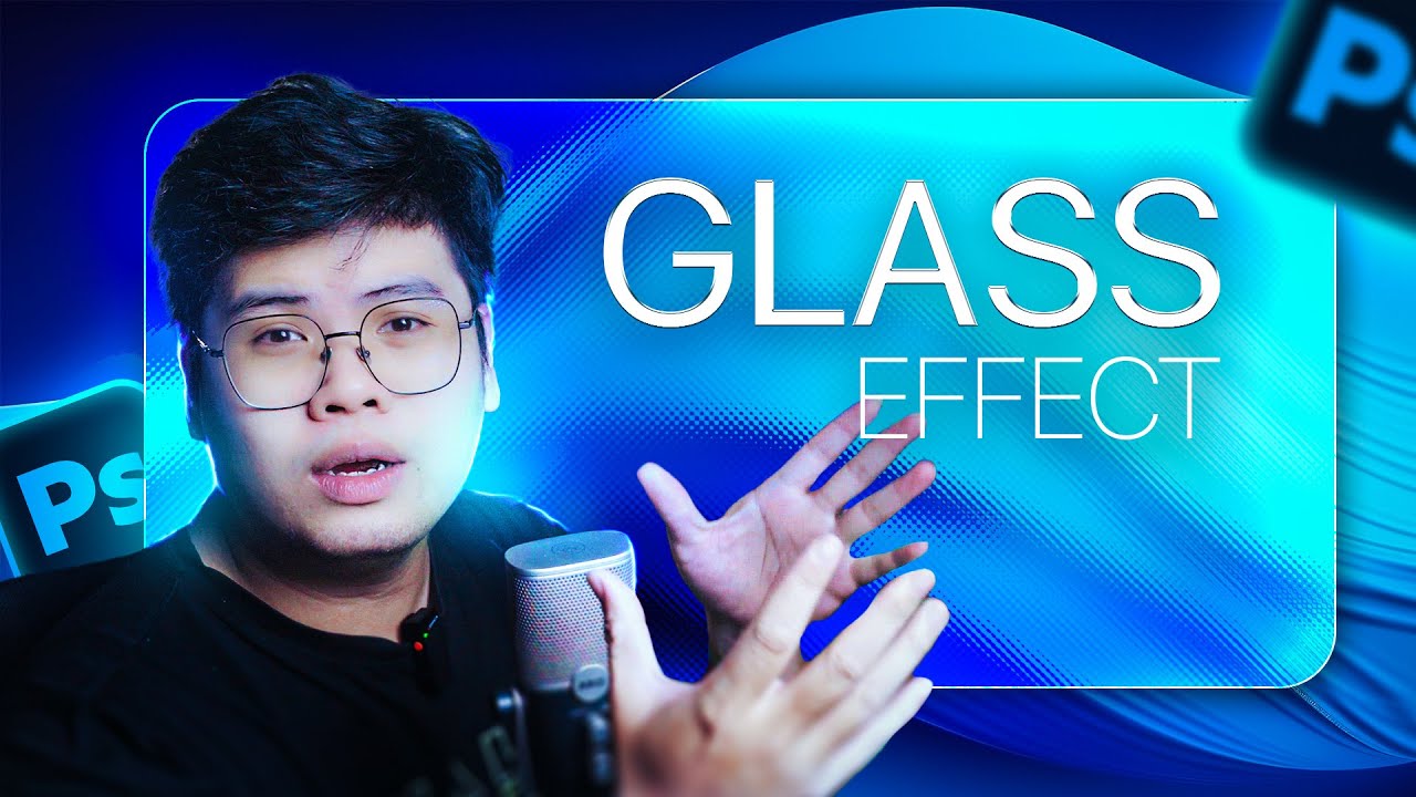 Hướng dẫn GLASS EFFECT đơn giản trong Photoshop | QUẠHD