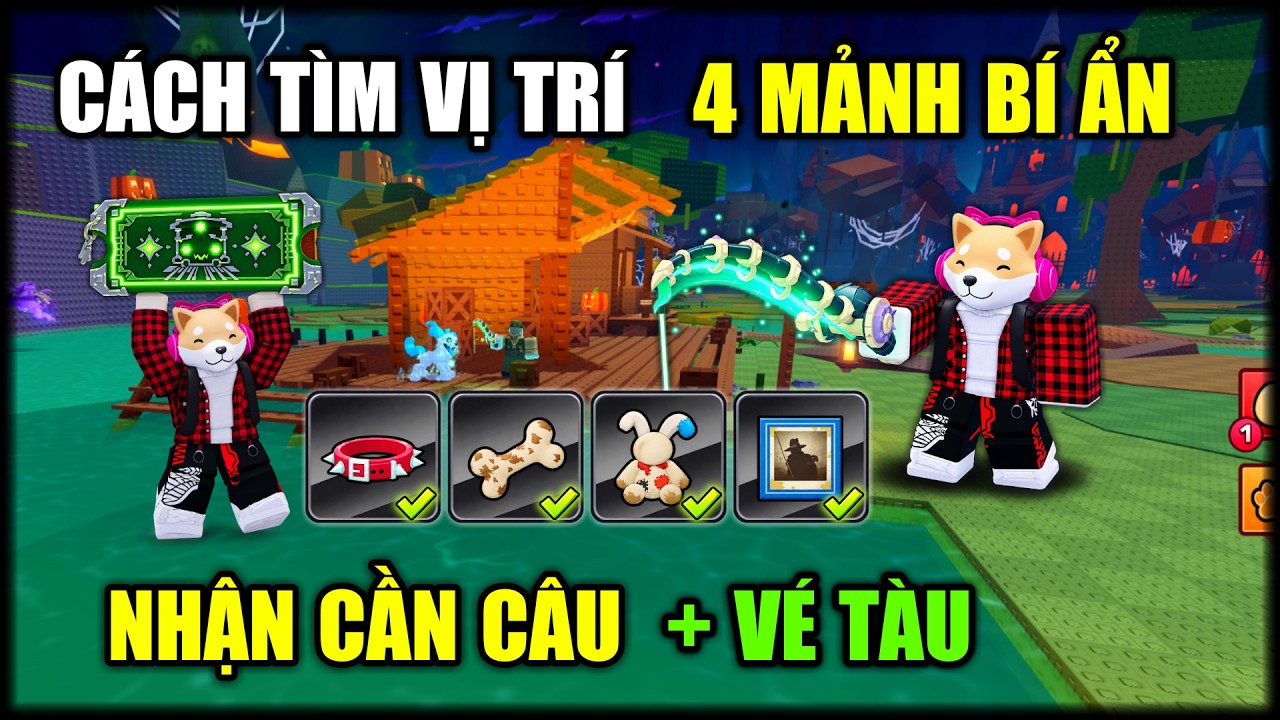 Cách Tìm Vị Trí 4 Mảnh Nhận CẦN CÂU & VÉ TÀU Phá Đảo UPDATE HALLOWEEN Steal An Egg | Roblox