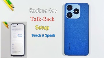Realme C63 | Talk-Back Setup | How To Talk-Back Setup | Touch & Speak