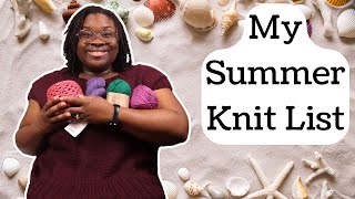 My 2025 Summer Knitting Bucket List