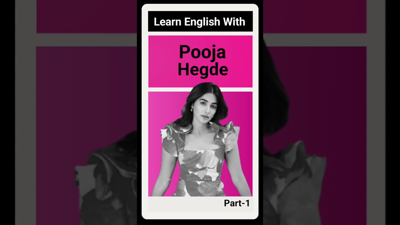 Learn English With Pooja Hegde