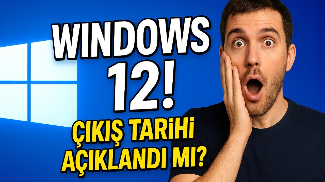 Windows 12 Geliyor! İşte Tüm Yenilikler ve Çıkış Tarihi