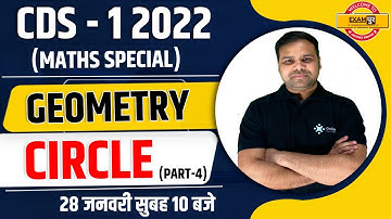 CDS - 1 2022 Maths Geometry Class | CDS Circle Math Class by Deependra Singh Sir | CDS Exampur