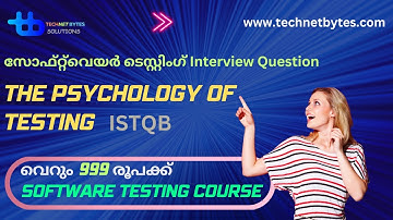The Psychology of Testing Explained in Malayalam | Software Testing Kerala| technet  bytes|