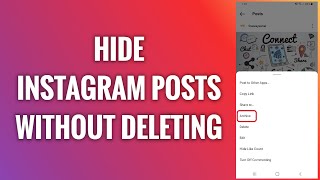 How To Hide Instagram Posts Without Deleting