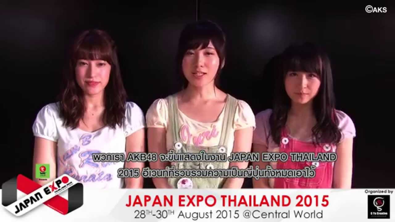 Greeting From Akb48 For Japan Expo Thailand 15 Youtube