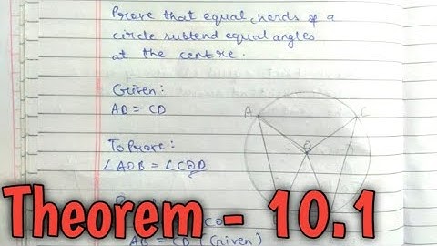 Prove that equal chords of a circle subtend equal angles at the centre|Theorem- 10.1|Class 9 Circles
