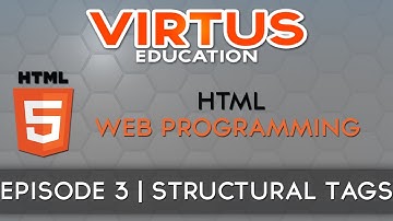 HTML Web Programming Tutorial Series - #3 HTML Structural Tags
