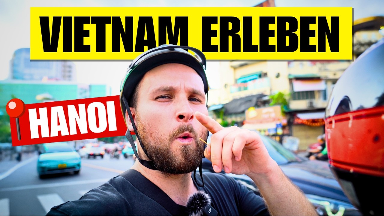 Der perfekte Tag in HANOI – mit echten Local-Geheimtipps!