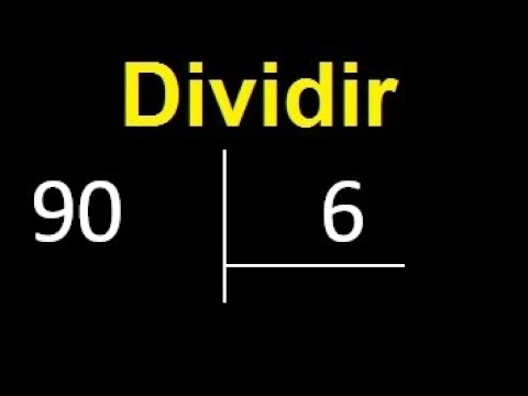 Dividir 90 Entre 6 Division Exacta Como Se Dividen 2 Numeros Youtube