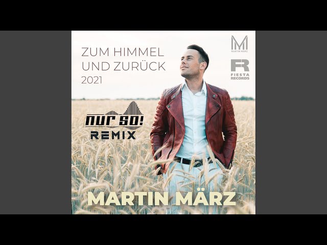 Martin März - Zum Himmel und zurück (Nur So!