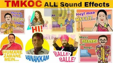 Taarak Mehta Ka Ooltah Chashmah All Funny Sound Effects - Audio Library