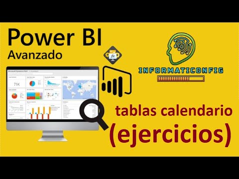 Curso de Microsoft Power BI Avanzado | TABLAS CALENDARIO (EJERCICIOS)  (video 19)