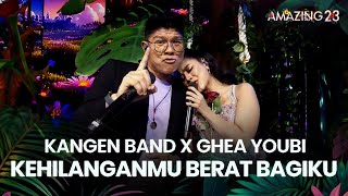 Kangen Band X Ghea Youbi - Kehilanganmu Berat Bagiku | AMAZING 23 FLOWER ISLAND 2025
