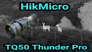 Hikmicro Tq50 Thunder Pro  Sneak Peek Footage