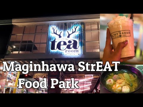 MAGINHAWA STREAT FOODPARK ATTACK! || RANDOM TEA ROOM || PHILIPPINES