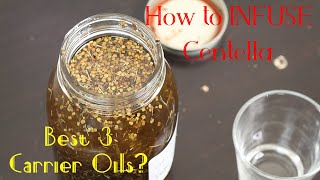 How To Infuse Centella Asiatica? Best 3 Carrier Oils For Infusion. Full Spectrum Centella Lotion